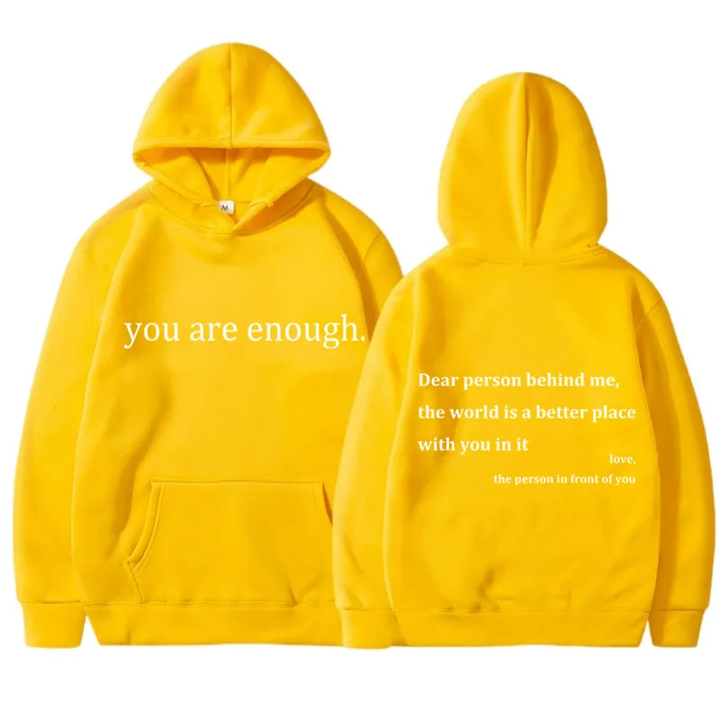 You Are Enough Hoodie