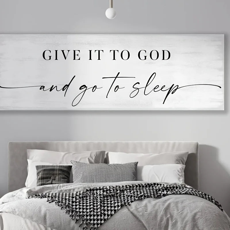 Give It to God and Go to Sleep - Inspirational Bedroom Canvas Art (Unframed)