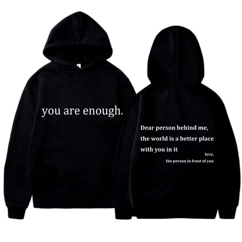 You Are Enough Hoodie